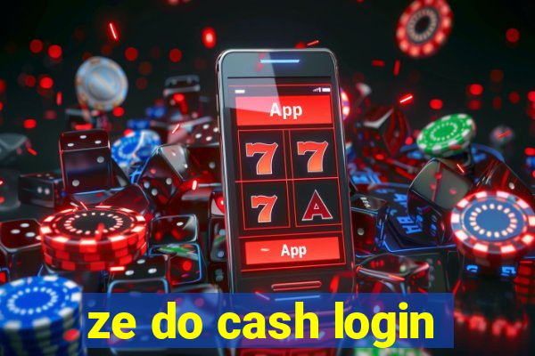 ze do cash login