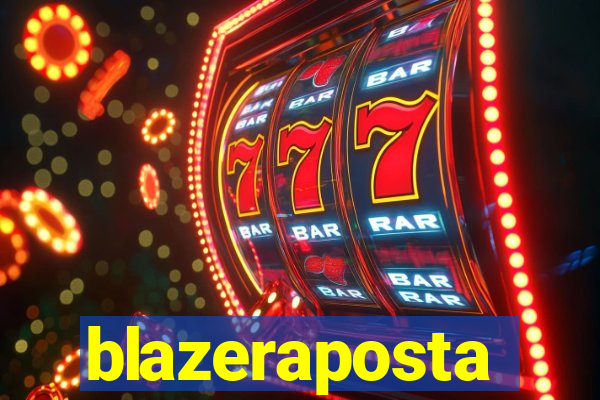 blazeraposta