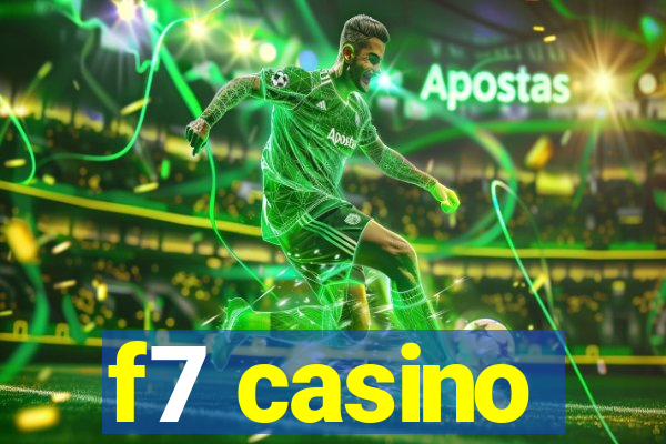 f7 casino