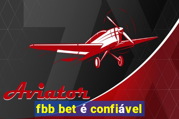 fbb bet é confiável