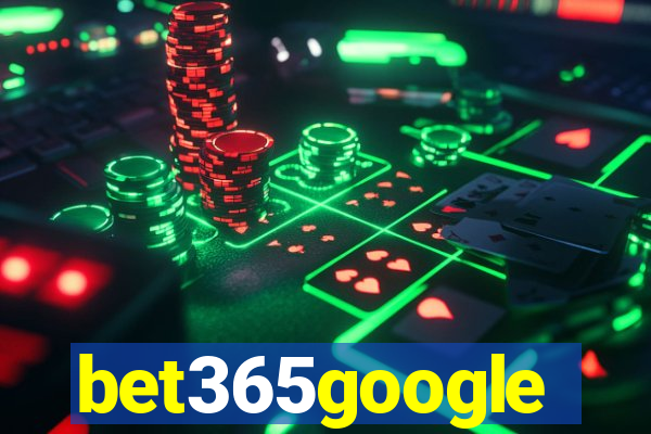 bet365google