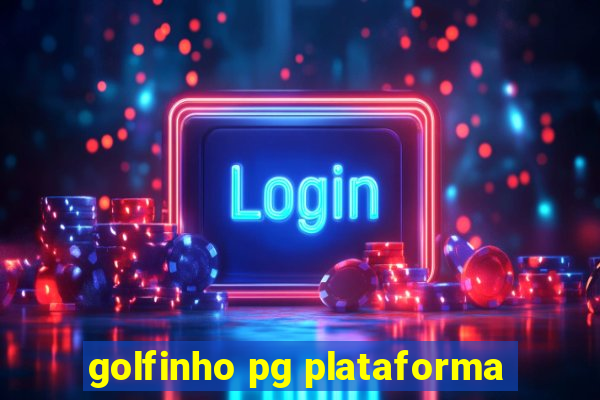 golfinho pg plataforma