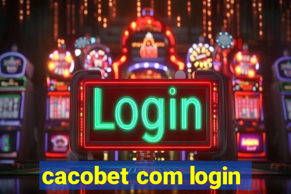 cacobet com login