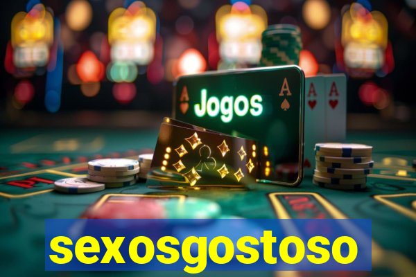 sexosgostoso