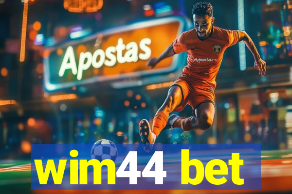 wim44 bet