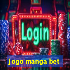 jogo manga bet