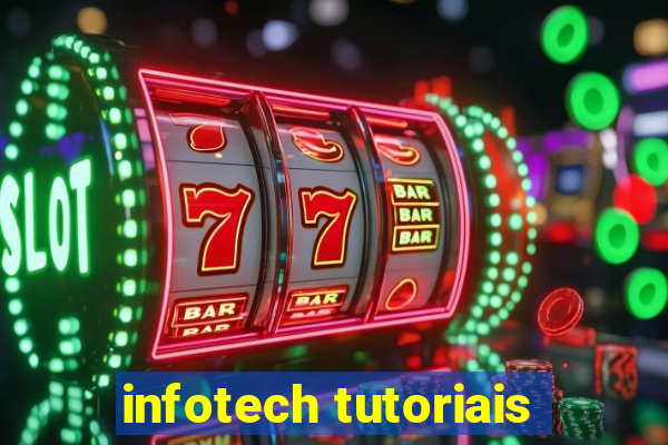 infotech tutoriais