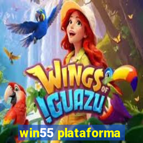 win55 plataforma