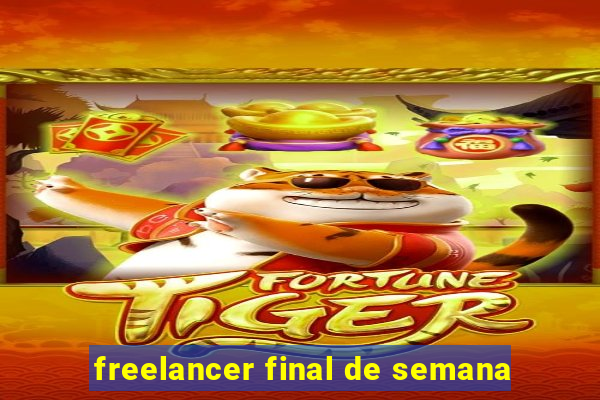 freelancer final de semana