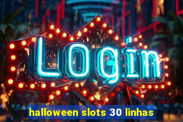 halloween slots 30 linhas