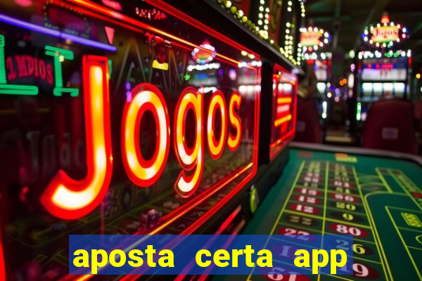 aposta certa app jogo do bicho