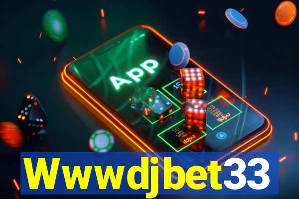 Wwwdjbet33