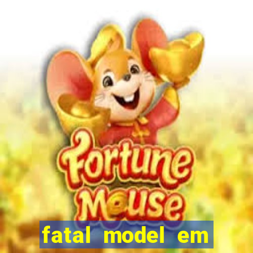 fatal model em porto nacional