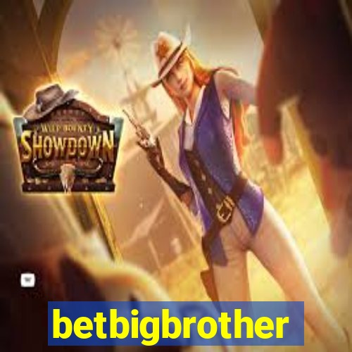 betbigbrother