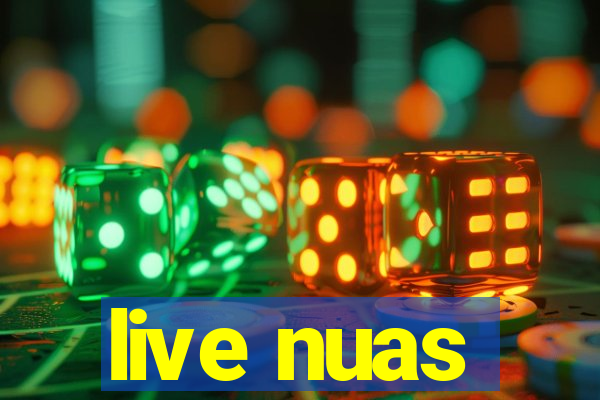 live nuas