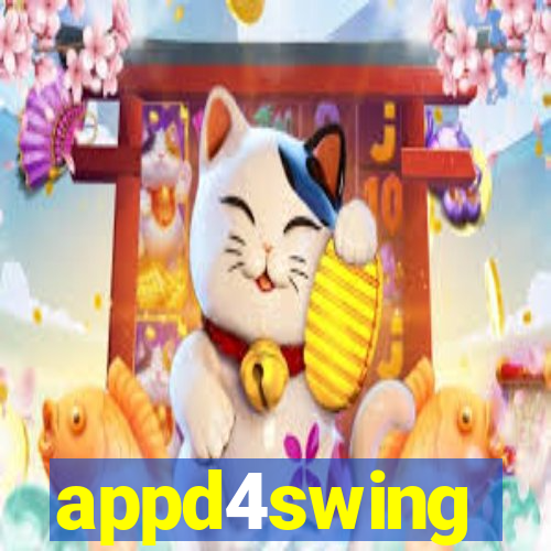 appd4swing