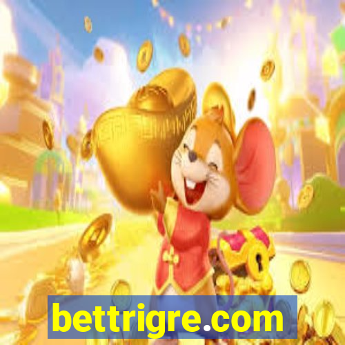 bettrigre.com