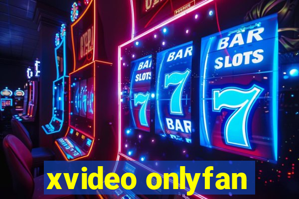 xvideo onlyfan