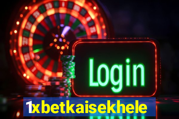 1xbetkaisekhele