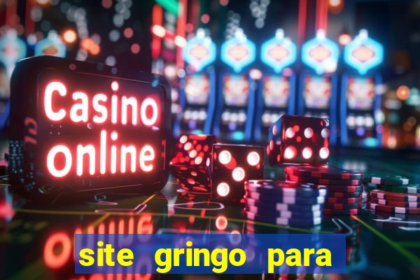 site gringo para ganhar dinheiro