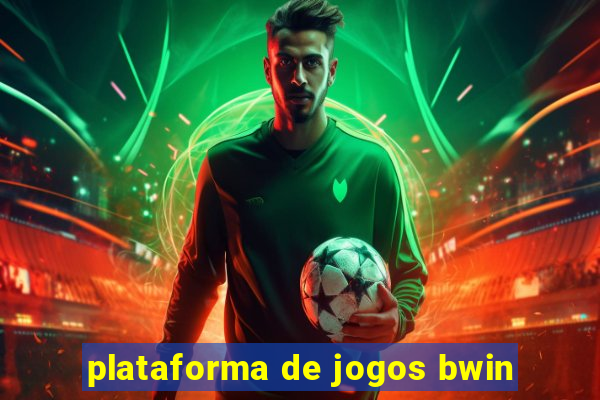 plataforma de jogos bwin