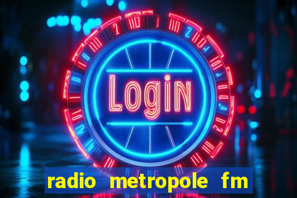 radio metropole fm salvador bahia