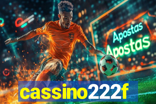 cassino222f