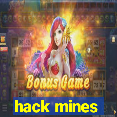 hack mines