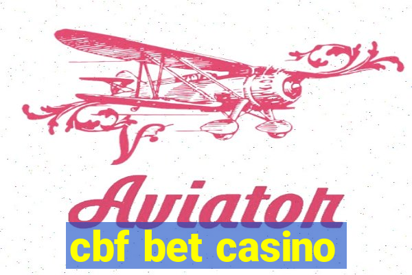 cbf bet casino