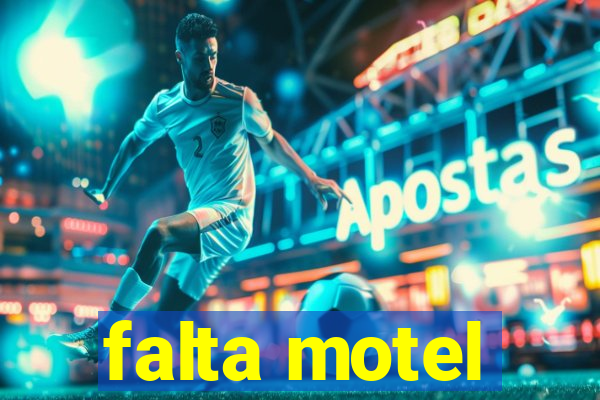 falta motel