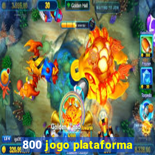 800 jogo plataforma