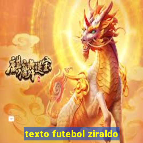 texto futebol ziraldo