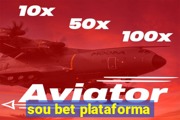 sou bet plataforma