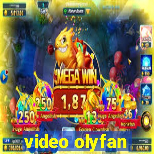 video olyfan