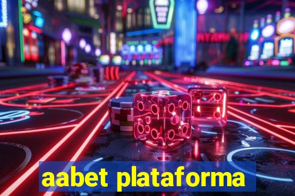 aabet plataforma