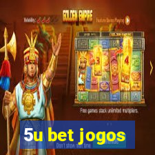 5u bet jogos