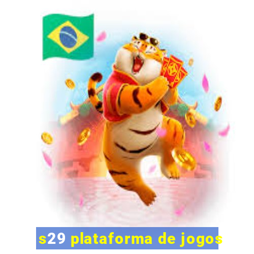 s29 plataforma de jogos