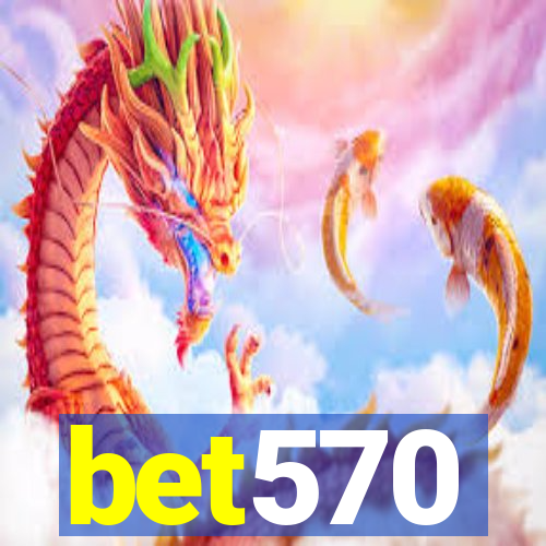 bet570