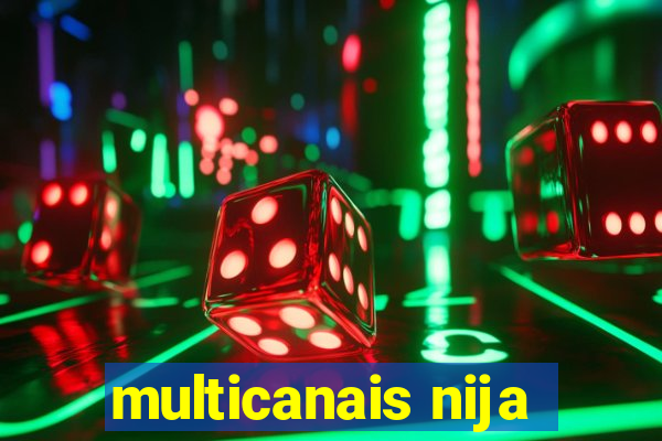 multicanais nija