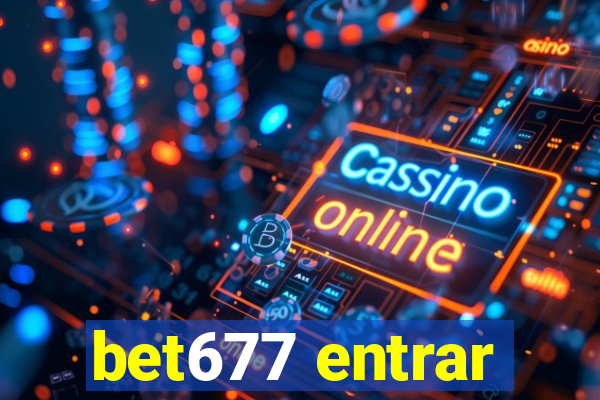 bet677 entrar