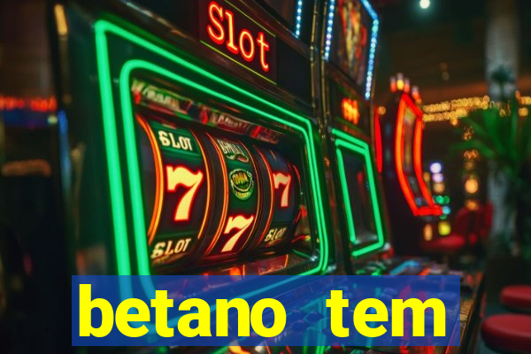 betano tem pagamento antecipado