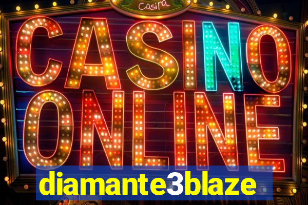 diamante3blaze