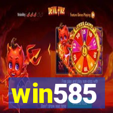 win585