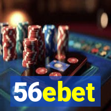 56ebet