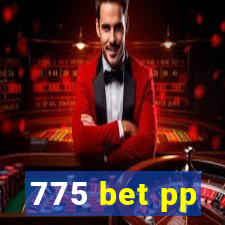 775 bet pp