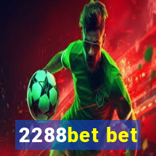 2288bet bet