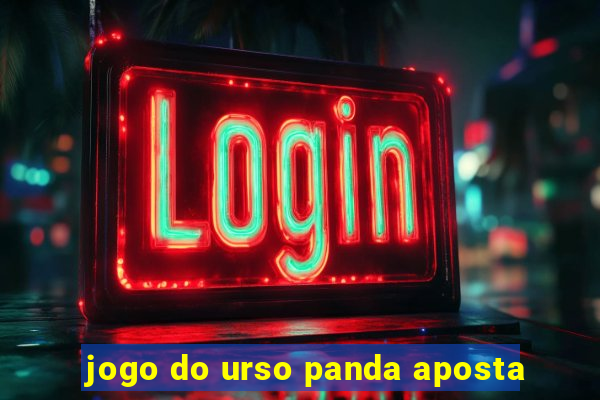 jogo do urso panda aposta