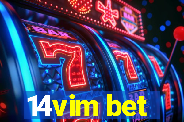 14vim bet