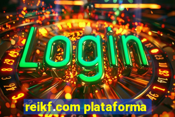 reikf.com plataforma