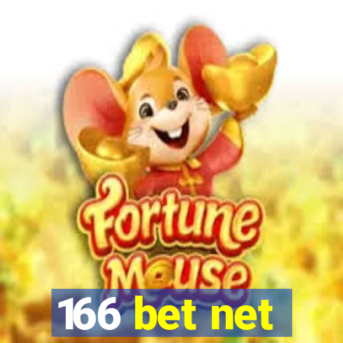 166 bet net